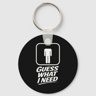 Guess what need funny bathroom humour mens joke key ring