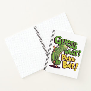 Guess What_ Pickle Butt! Funny Cucumber Notebook