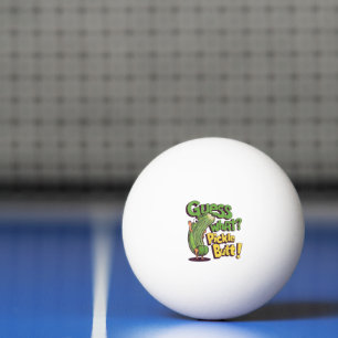 Guess What_ Pickle Butt! Funny Cucumber Ping Pong Ball