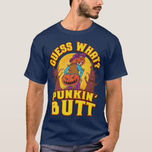 Guess What Punkin' Butt Halloween Pumpkin Moonin T-Shirt