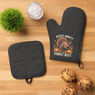 Guess What? Turkey Butt Thanksgiving Funny Oven Mitt & Pot Holder Set