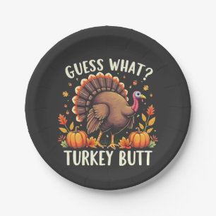 Guess What? Turkey Butt Thanksgiving Funny  Paper Plate