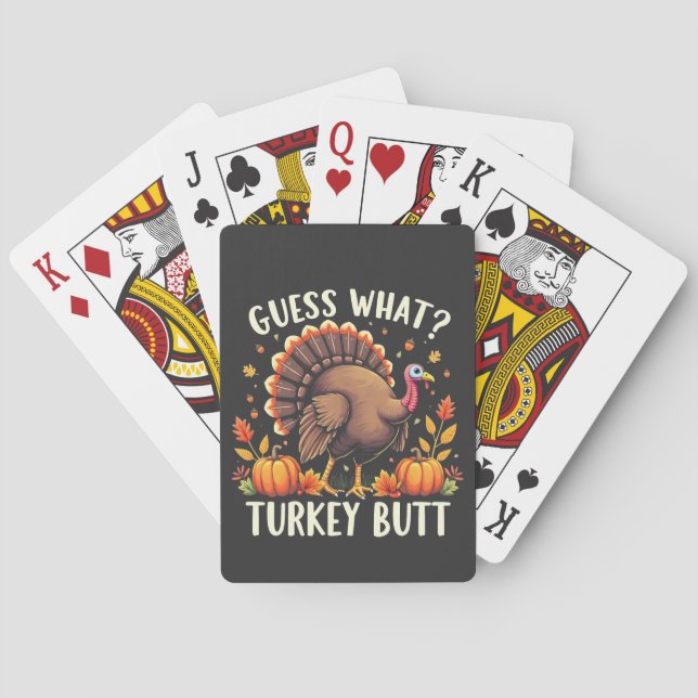 Guess What? Turkey Butt Thanksgiving Funny  Playing Cards (Back)
