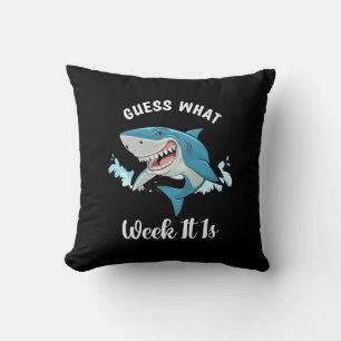 Guess What Week It Is Funny Shark Vintage Cushion