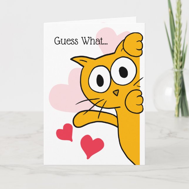 Guess What You're My Favourite Human Cat Greeting Card (Front)