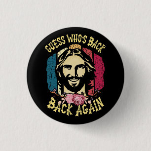 Guess Who_s Back Back Again Happy Easter Christian 3 Cm Round Badge