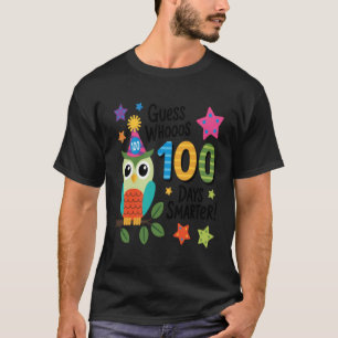 Guess Whoos 100 Days Smarter Owl School T-Shirt