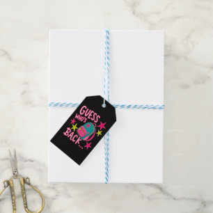 Guess Who's Back Again Funny Back to School Gift Tags