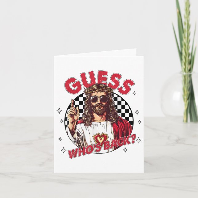 Guess Whos Back Jesus Funny Easter Religious Men W Card (Front)