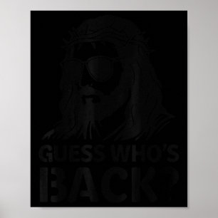 Guess Whos Back Jesus Funny Easter Religious Men W Poster