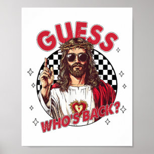 Guess Whos Back Jesus Funny Easter Religious Men W Poster
