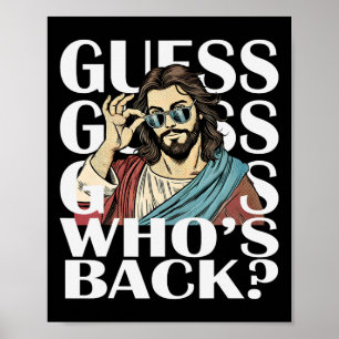 Guess Whos Byck Jesus Easter Tee Religious Catholi Poster