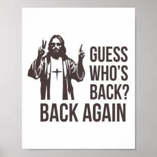 Guess Who's Ck Ck Again Happy Easter Jesus Christi Poster