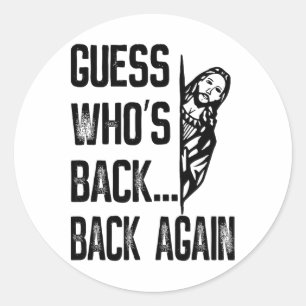 Guess Who's Ck Ck Again Jesus Good Friday Easter F Classic Round Sticker