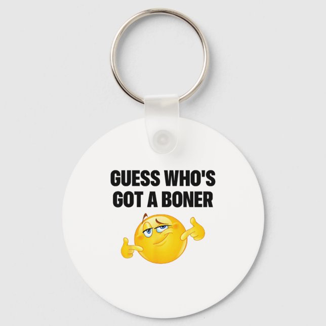 Guess Who's Got A Cheeky Joke Sarcastic Adult  Key Ring (Front)