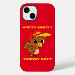 GUESS WHUT ?TURKEY BUTT funny thanksgiving Case-Mate iPhone 14 Case