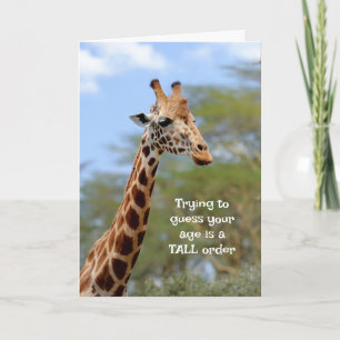 Guess your Age Tall Order Fun Giraffe Animal Humou Card