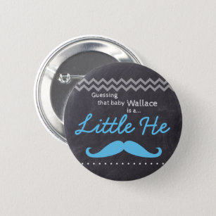 "Guessing baby Boy" - "Little He" Gender Reveal 6 Cm Round Badge
