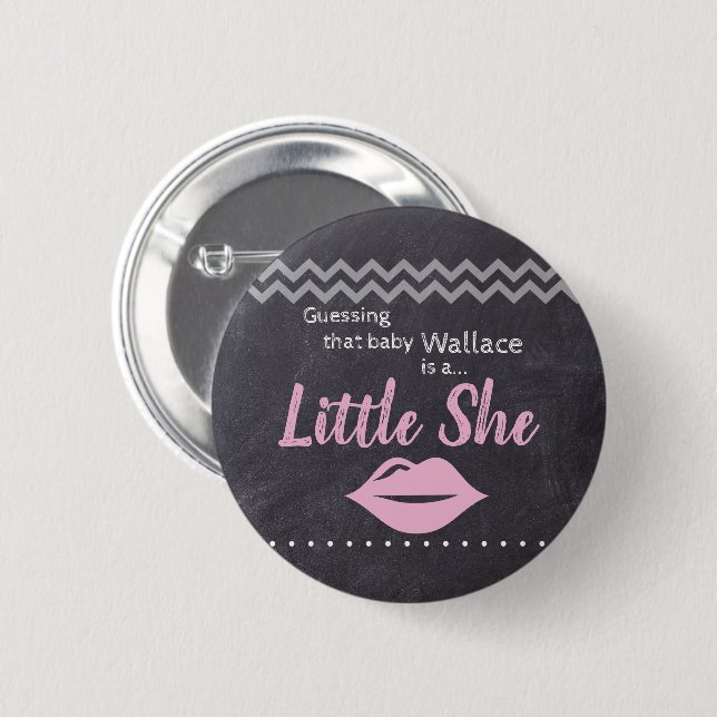 "Guessing baby Girl" - "Little She" Gender Reveal 6 Cm Round Badge (Front & Back)
