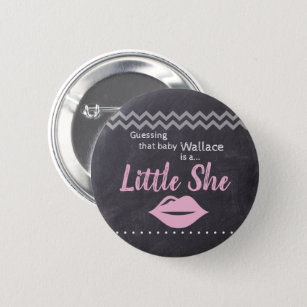 "Guessing baby Girl" - "Little She" Gender Reveal 6 Cm Round Badge