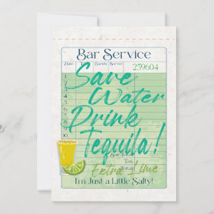 Guest Check Receipt Save Water Drink Tequila Salty