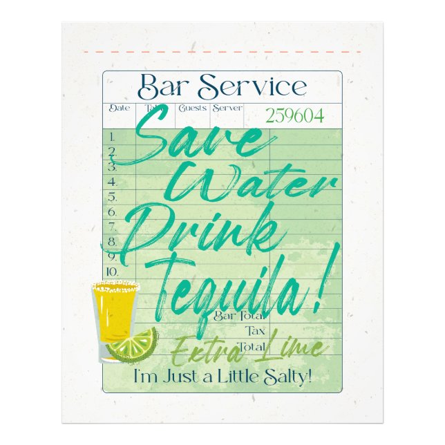 Guest Check Receipt Save Water Drink Tequila Salty Photo Print (Front)