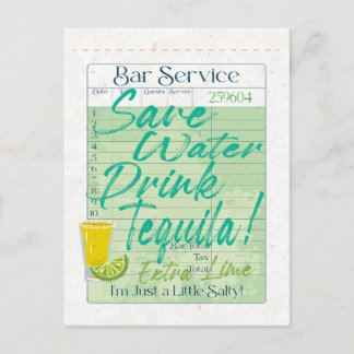 Guest Check Receipt Save Water Drink Tequila Salty Postcard