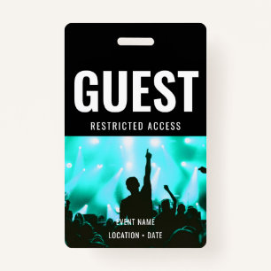 Guest Custom Event or Concert Name  ID Badge