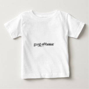 Guest of Honour Baby T-Shirt