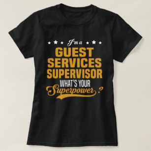 Guest Services Supervisor T-Shirt