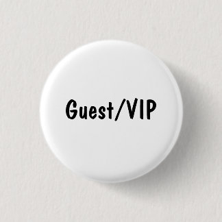 Guest/VIP 3 Cm Round Badge
