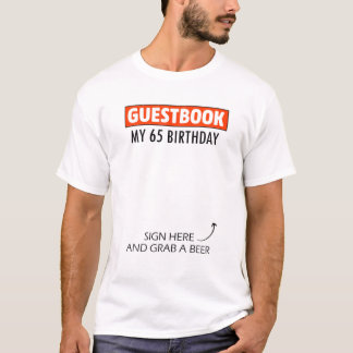 Guestbook Alternative 65Th Birthday Decorations Fo T-Shirt
