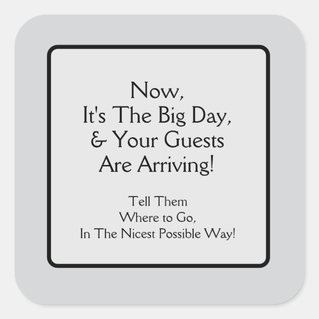 Guests Arriving Square Sticker (Front)