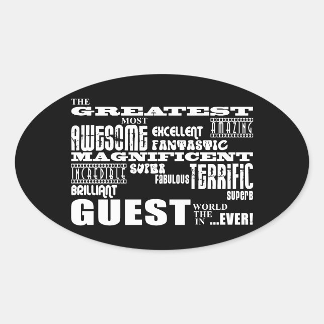 Guests : Greatest Guest Oval Sticker (Front)