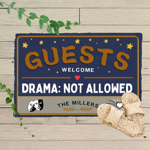 Guests Welcome - Drama not allowed for Families Doormat