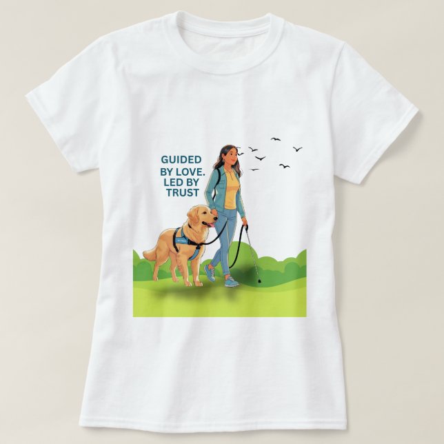 Guided by Love – Guide Dog Support Design for Adul T-Shirt (Design Front)