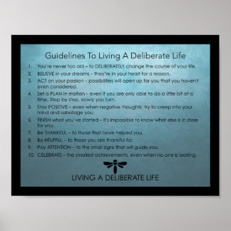 Guidelines For Living A Deliberate Life Poster