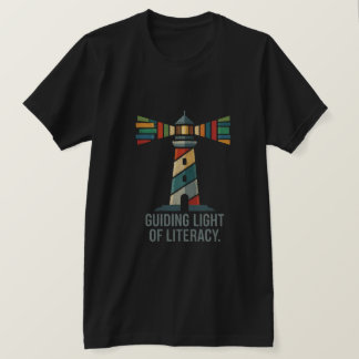 Guiding Light of Literacy Lighthouse T-Shirt | Lib