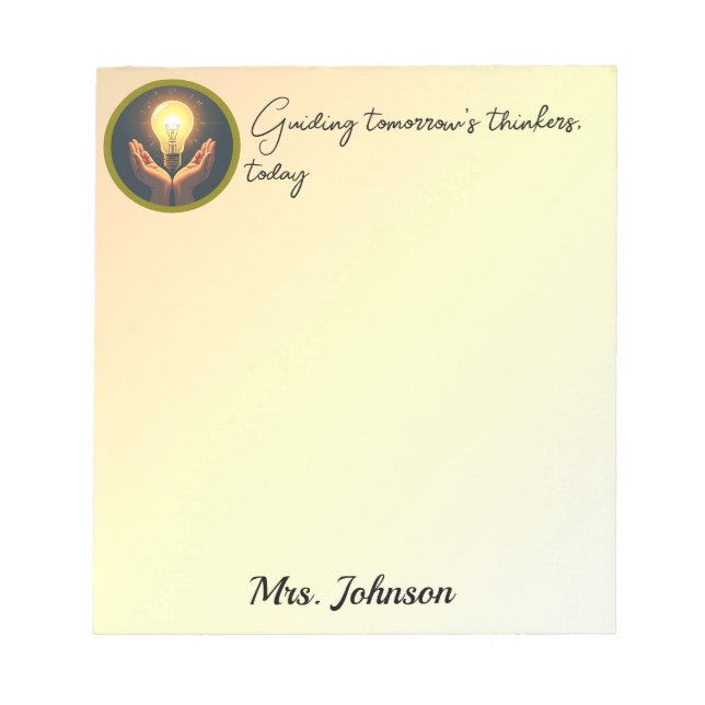 Guiding Tomorrow's Minds Teacher Gift Notepad (Front)