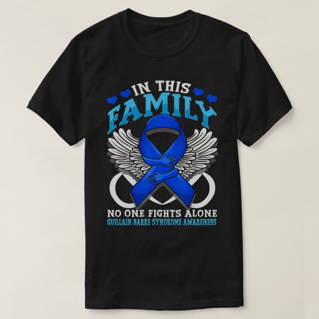 Guillain Barre Syndrome Awareness acute polyneurit T-Shirt (Design Front)