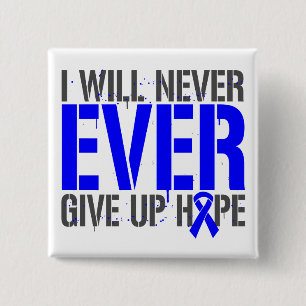 Guillain Barre Syndrome I Will Never Ever Give Up 15 Cm Square Badge