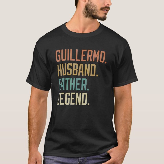 Guillermo Husband Father Legend Father's Day Retro T-Shirt (Front)