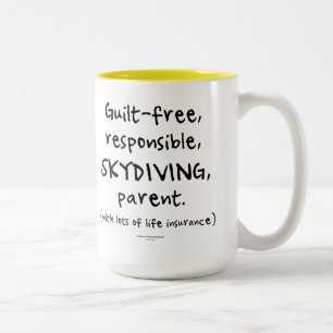 Guilt-free SKYDIVING Parent Two-Tone Coffee Mug