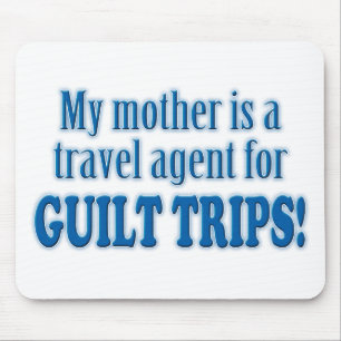 Guilt Trips Mouse Pad