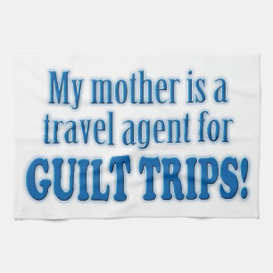 Guilt Trips Tea Towel