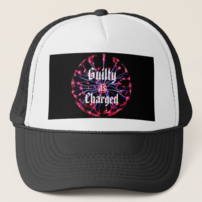 Guilty as Charged Plasma Ball Trucker Hat (Front)