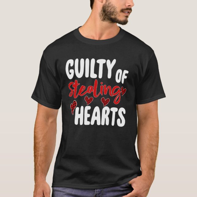 Guilty Of Stealing Hearts   Valentine s Day T-Shirt (Front)