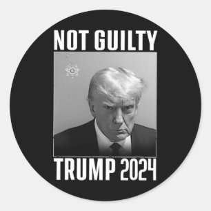 Guilty Trump 2024 Not Again Vote 2024 Anti Trump A Classic Round Sticker