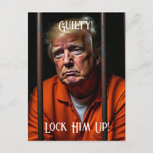 Guilty Trump in Jail Lock Him Up Postcard (Front)