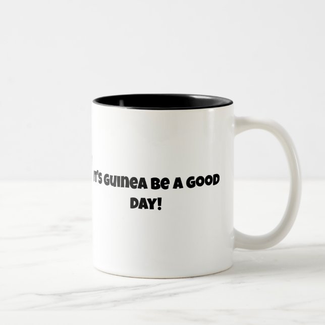 Guinea Be A Good Day Mug - Oreo  (Right)